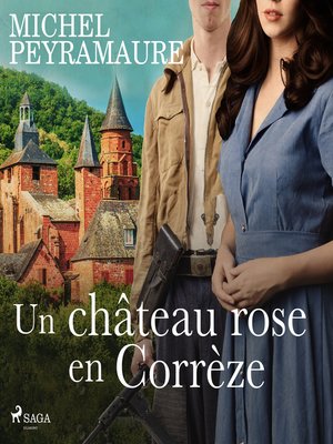 cover image of Un château rose en Corrèze